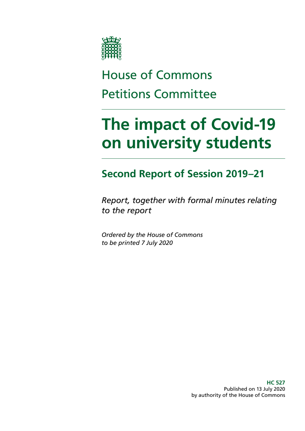 Petitions Committee 2nd Report. The impact of Covid-19 on university students Volume 1. Report