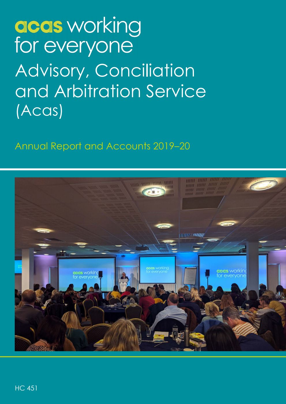 Advisory, Conciliation and Arbitration Service (Acas) Annual report and Accounts 2019-20