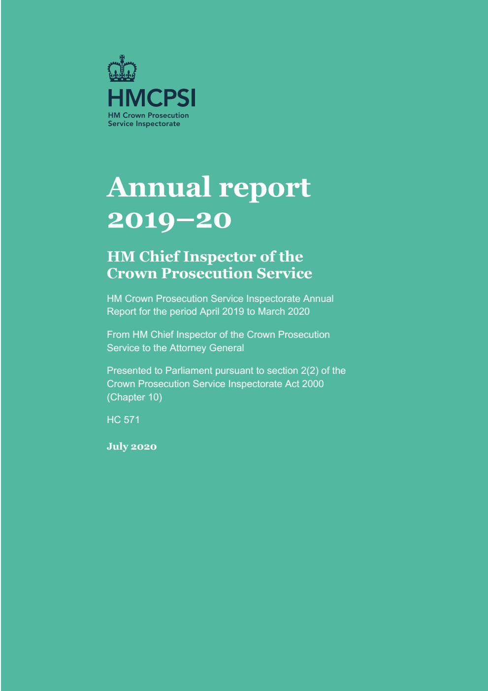 Her Majesty’s Crown Prosecution Service Inspectorate Annual report for the period April 2019 to March 2020