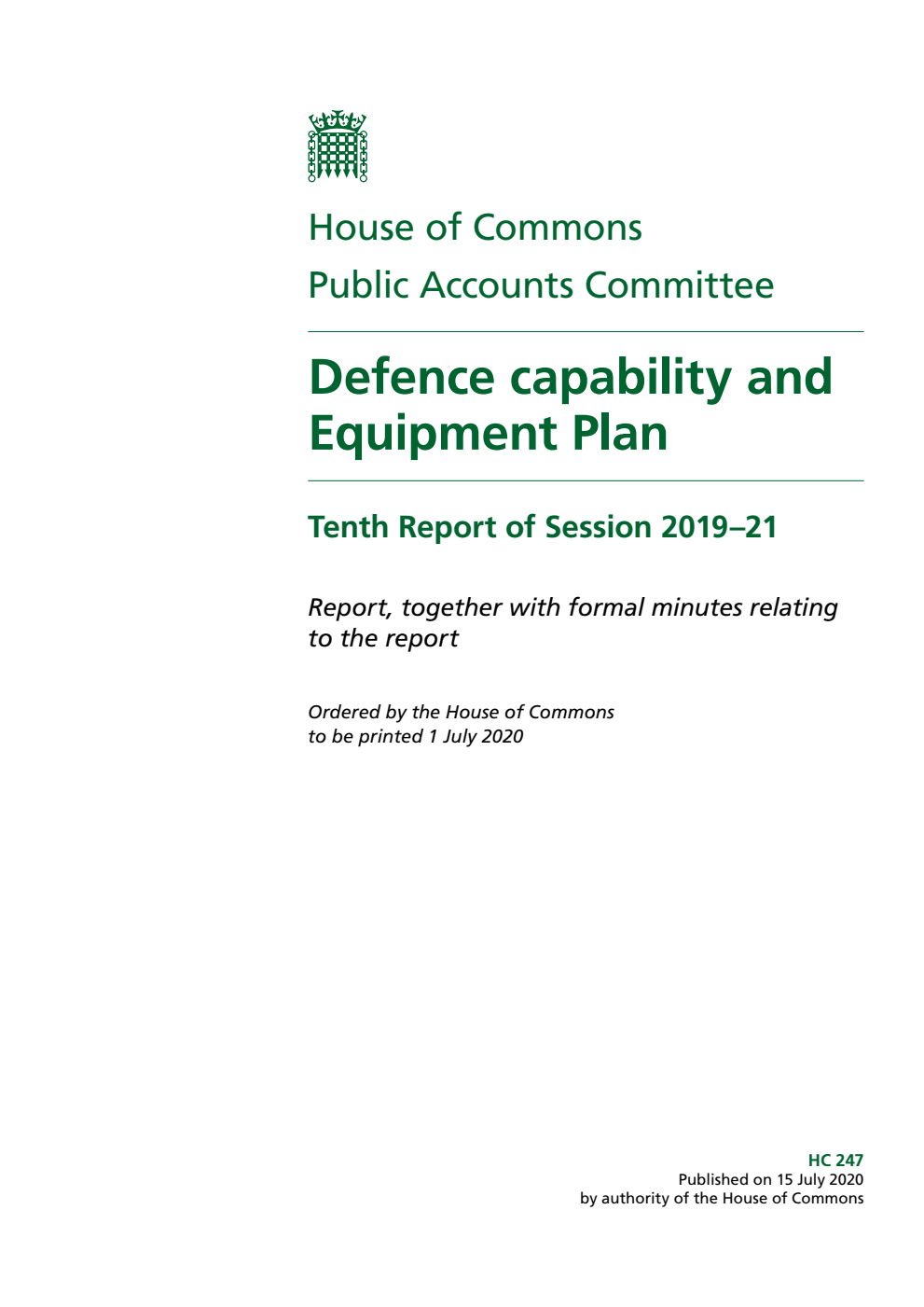 Public Accounts Committee 10th Report. Defence capability and Equipment Plan Volume 1. Report