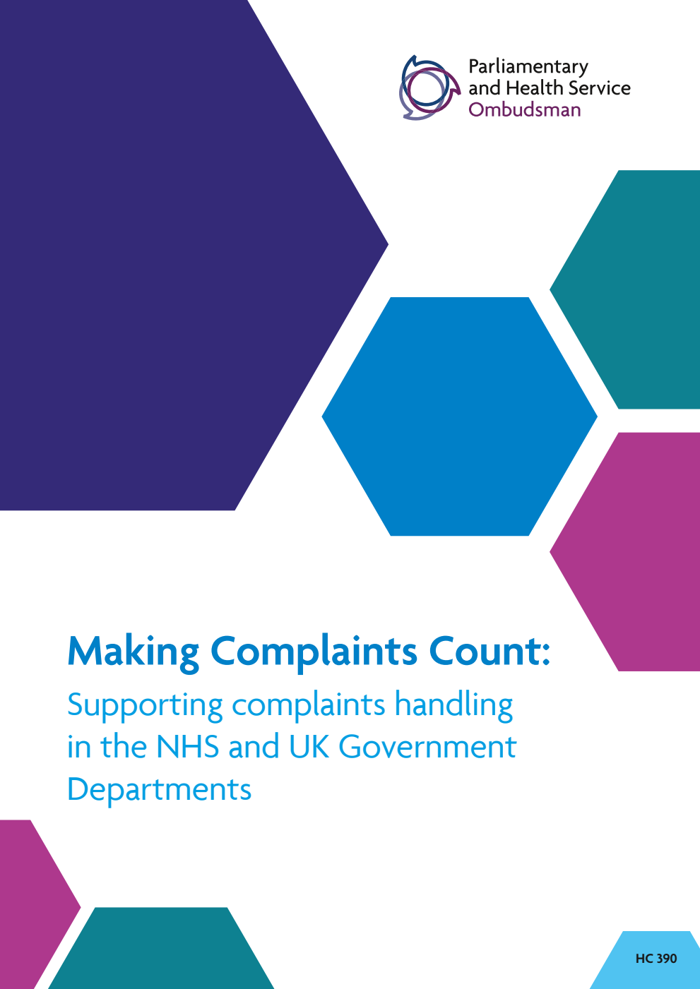 Making Complaints Count: Supporting complaints handling in the NHS and UK Government Departments