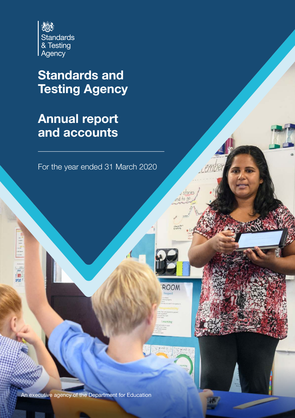 Standards and Testing Agency Annual Report and Accounts for the year ended 31 March 2020