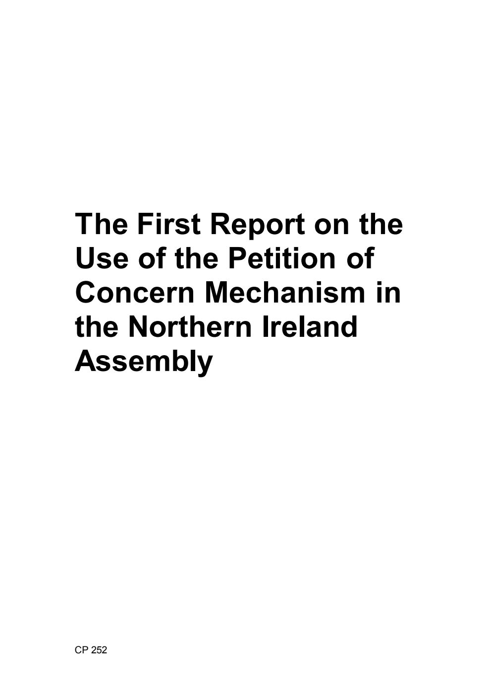 The First Report on the Use of the Petition of Concern Mechanism in the Northern Ireland Assembly