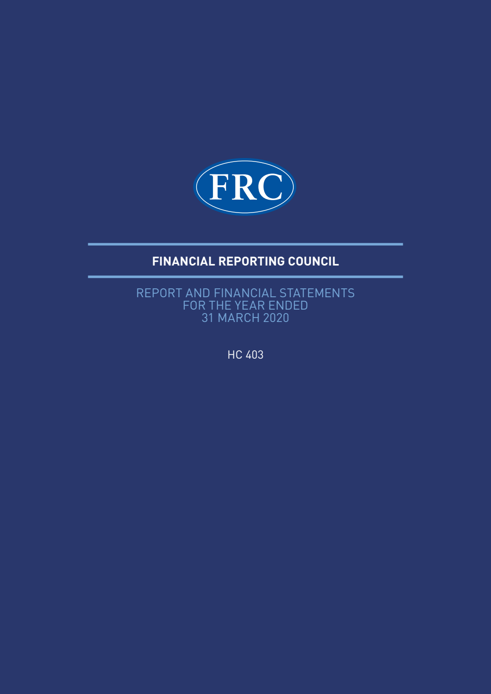 Financial Reporting Council Annual Report and Financial Statements for the year ended 31 March 2020
