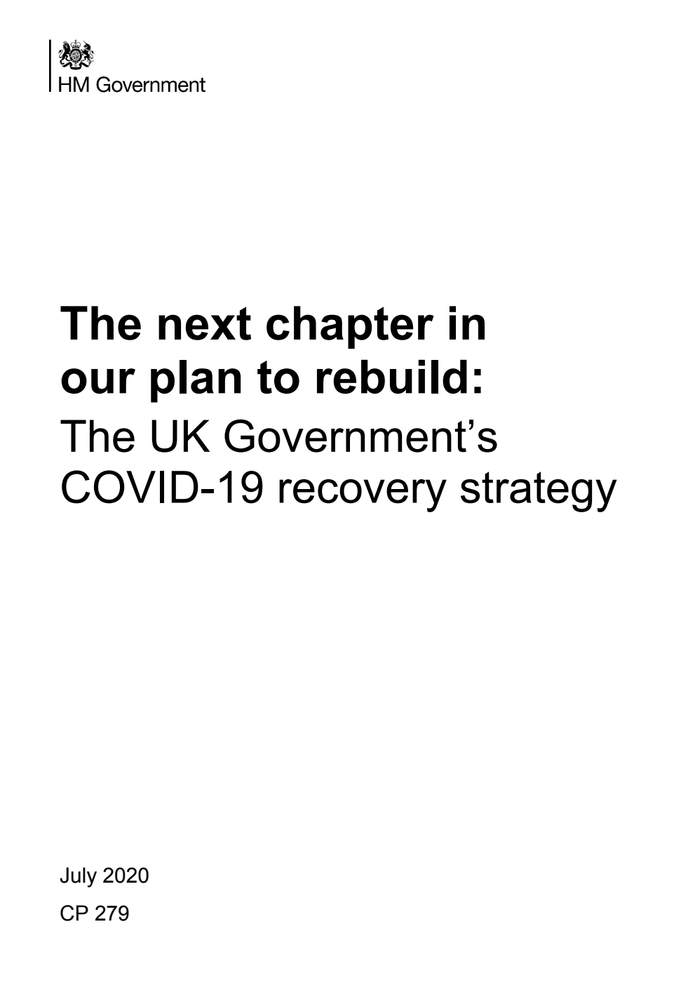 The next chapter in our plan to rebuild: The UK Government’s COVID-19 recovery strategy