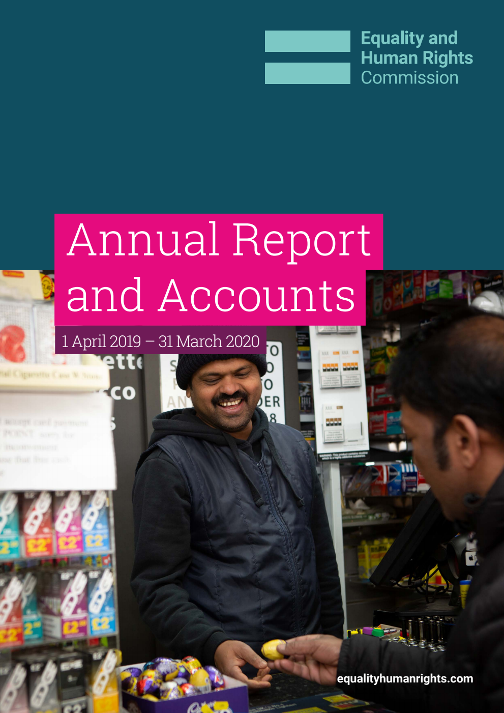 Equality and Human Rights Commission Annual Report and Accounts 1 April 2019 – 31 March 2020