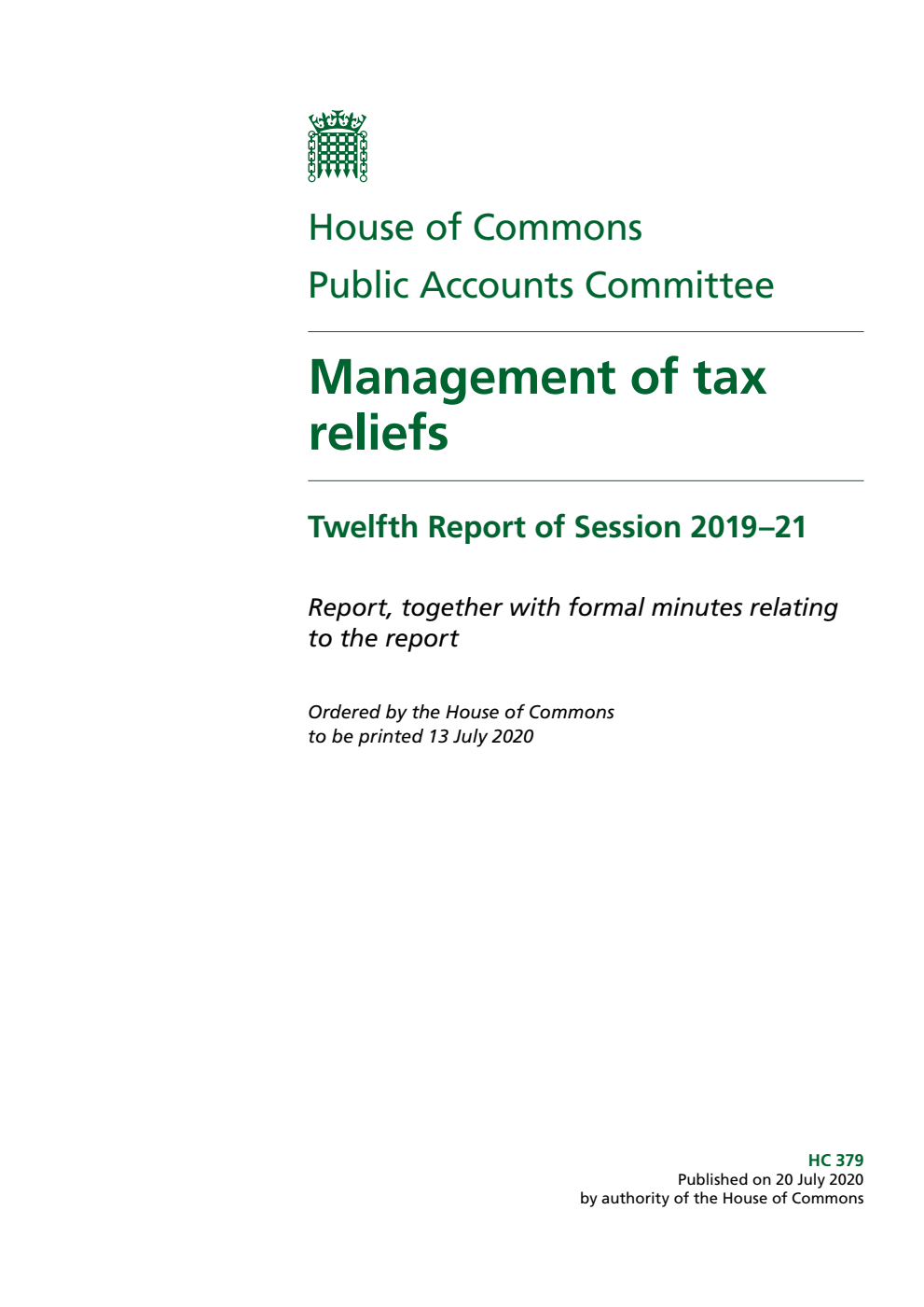 Public Accounts Committee 12th Report. Management of tax reliefs Volume 1. Report