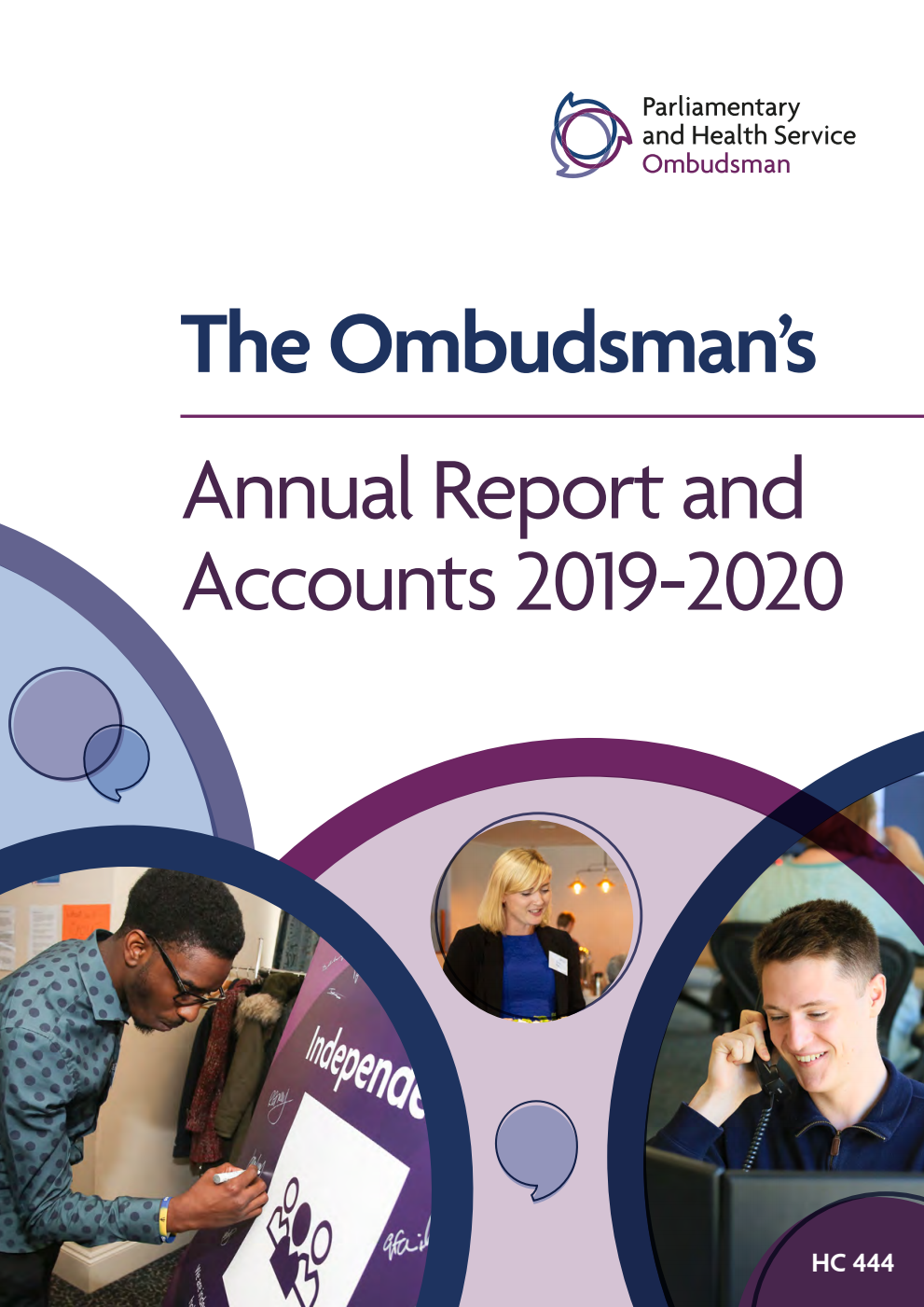 Parliamentary and Health Service Ombudsman. The Ombudsman’s Annual Report and Accounts 2019-2020