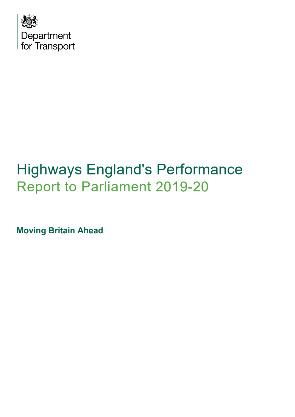 Highways England's Performance Report to Parliament for 2019-20. Moving Britain Ahead