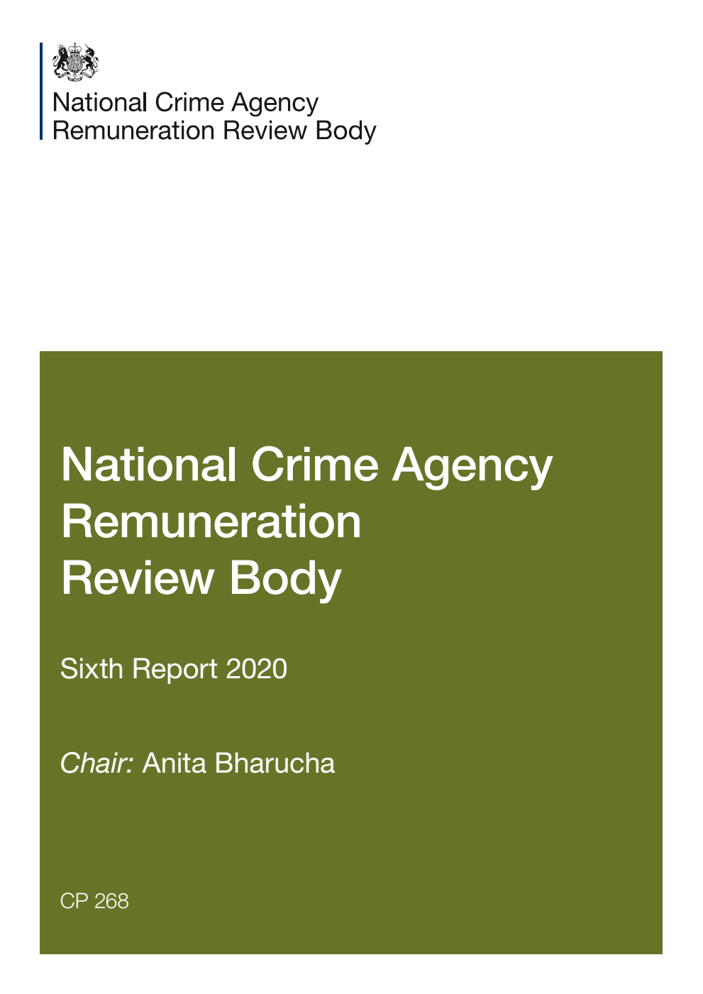 National Crime Agency Remuneration Review Body. Sixth Report 2020