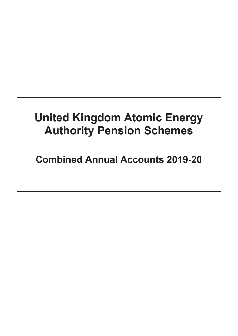United Kingdom Atomic Energy Authority Pension Schemes Combined Annual Accounts 2019-20 (for the year ended 31 March 2020)