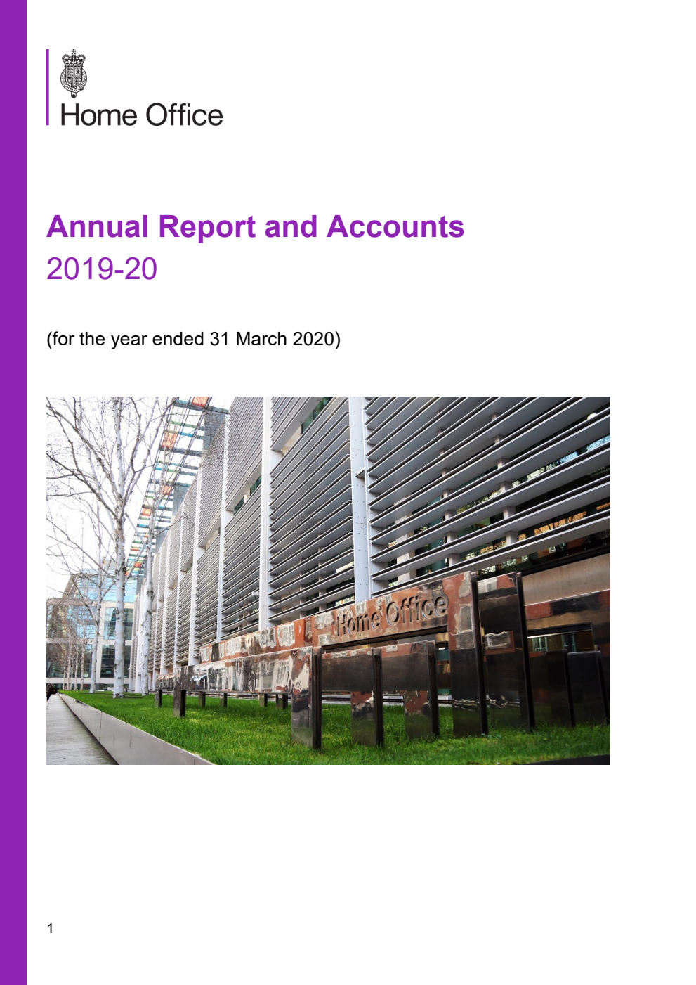 Home Office Annual Report and Accounts 2019-20 (for the year ended 31 March 2020)