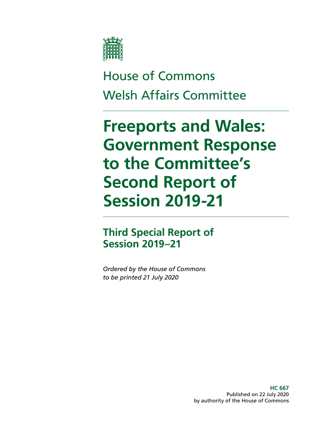 Welsh Affairs Committee 3rd Special Report. Freeports and Wales: Government Response to the Committee’s Second Report of Session 2019-21