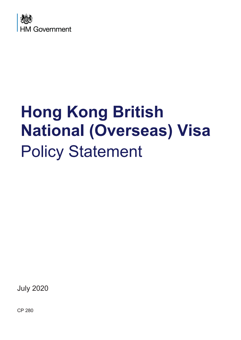 Hong Kong British National (Overseas) Visa. Policy Statement