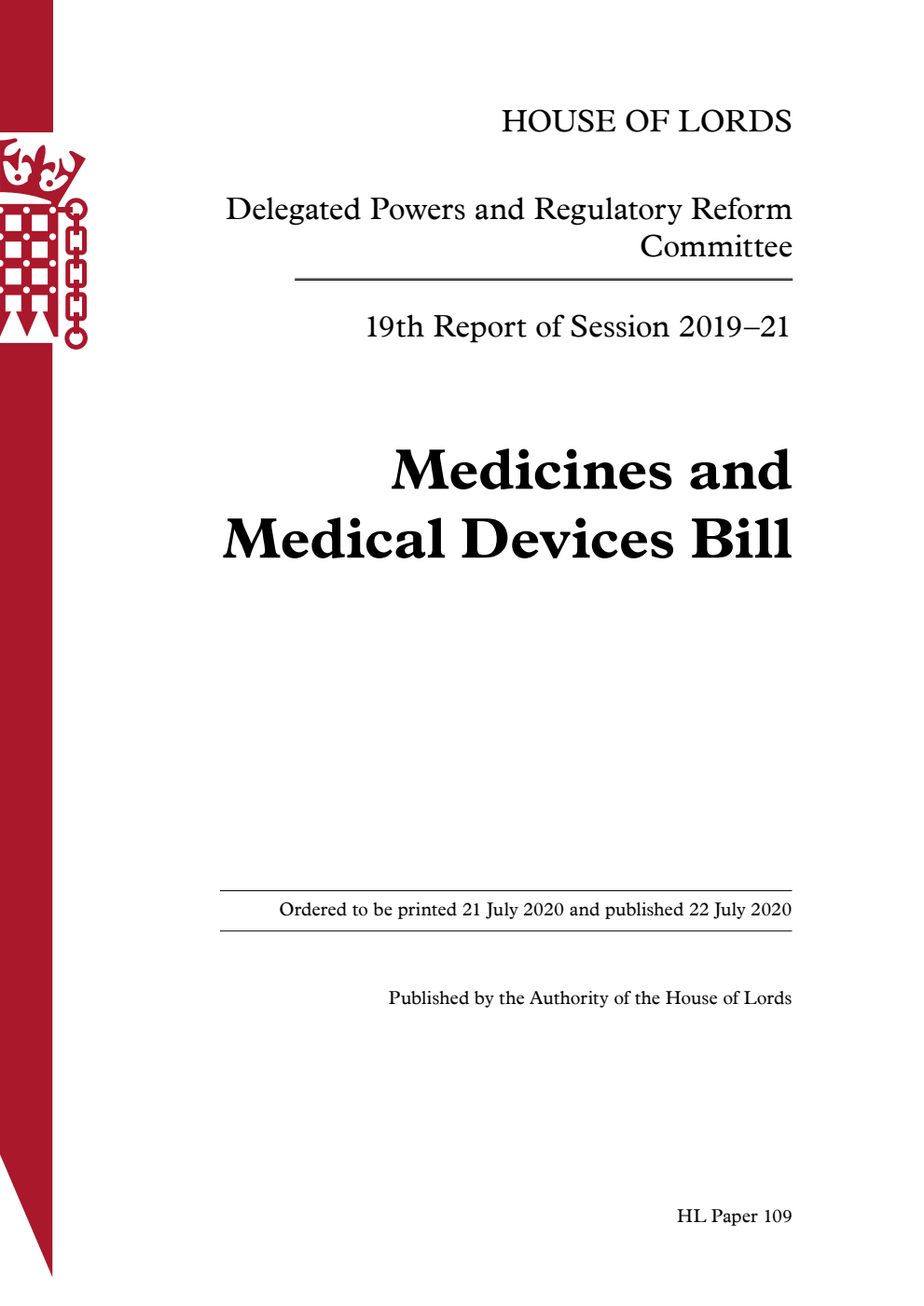 Delegated Powers and Regulatory Reform Committee 19th Report. Medicines and Medical Devices Bill