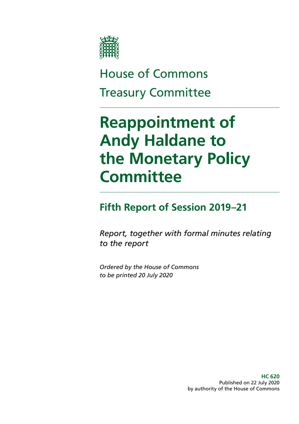 Treasury Committee 5th Report. Reappointment of Andy Haldane to the Monetary Policy Committee Volume 1. Report