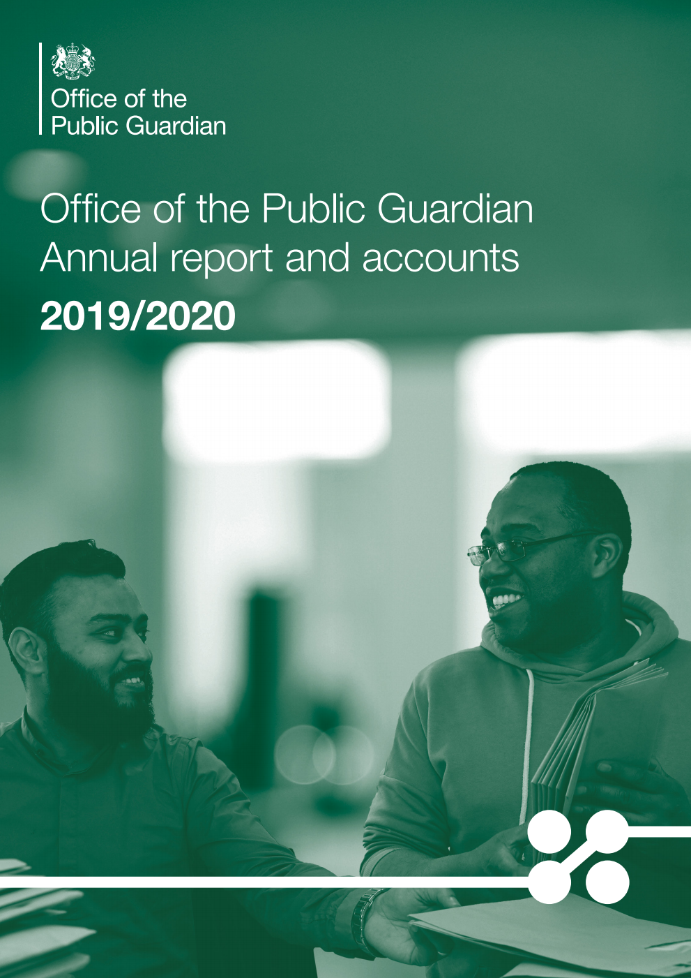 Office of the Public Guardian Annual report and accounts 2019/2020