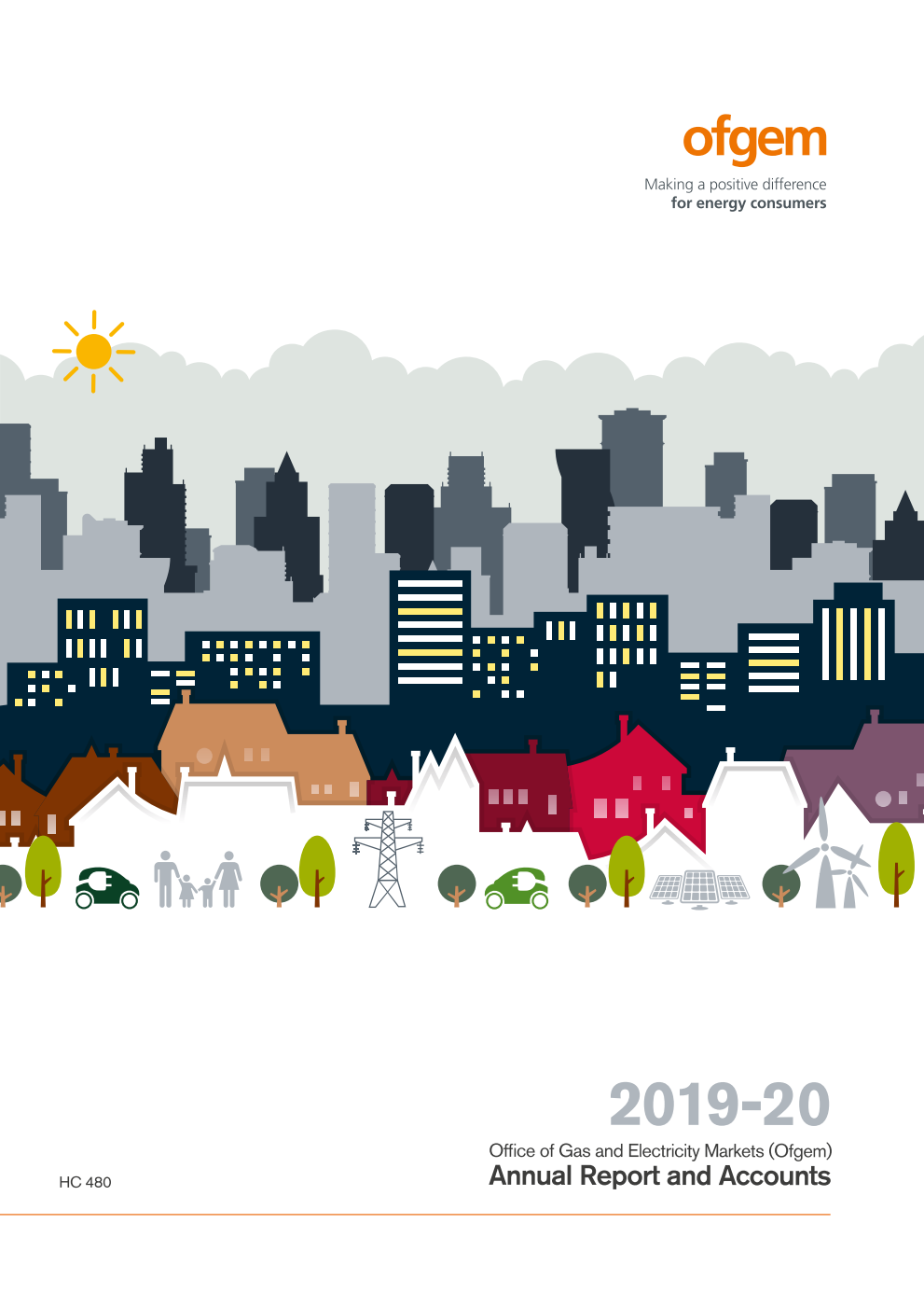 Office of Gas and Electricity Markets (Ofgem) Annual Report and Accounts 2019-20 (for the year ended 31 March 2020)