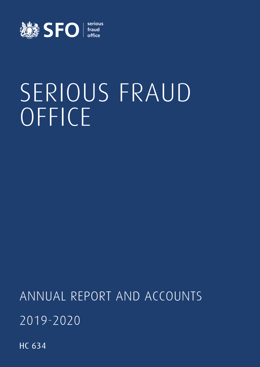 Serious Fraud Office Annual Report and Accounts 2019-20 (for the year ended 31 March 2020)