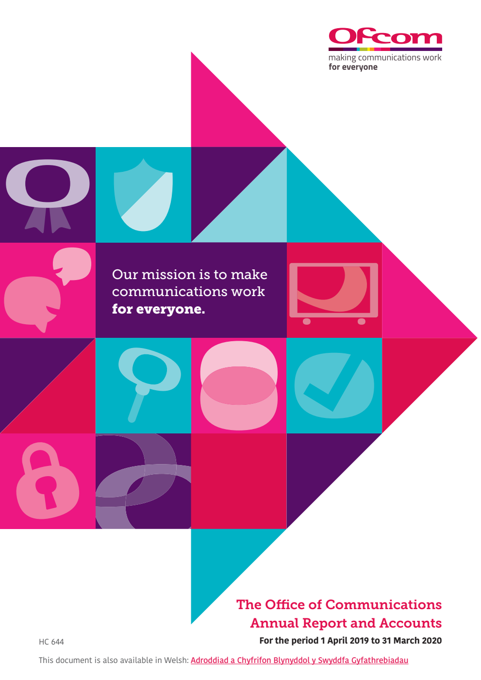The Office of Communications Annual Report & Accounts for the period 1 April 2019 to 31 March 2020
