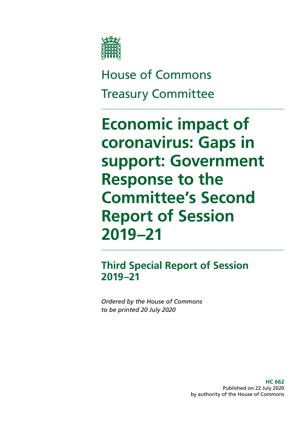 Treasury Committee 3rd Special Report. Economic impact of coronavirus: Gaps in support: Government Response to the Committee’s Second Report of Session 2019–21