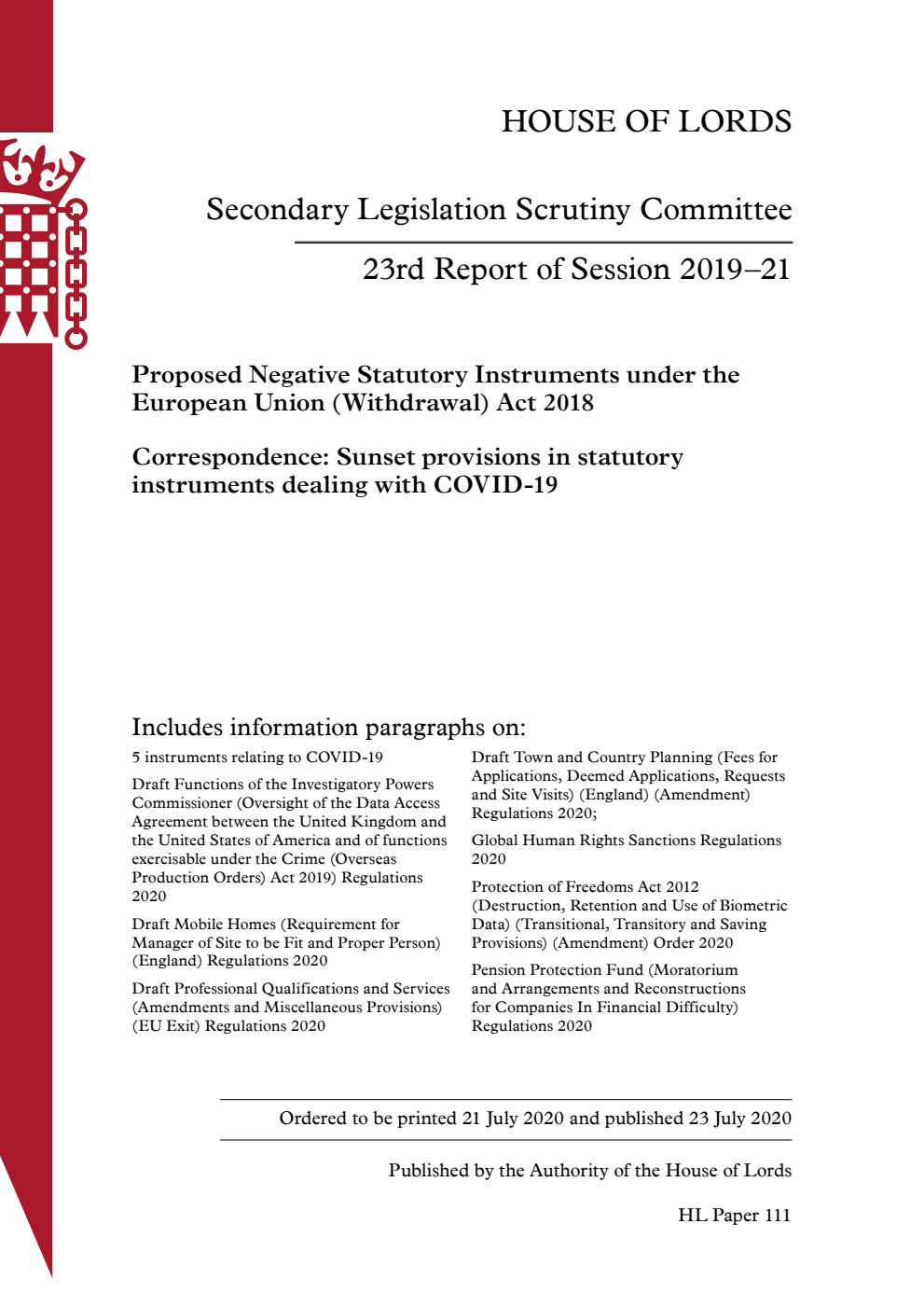 Secondary Legislation Scrutiny Committee 23rd Report. Proposed Negative Statutory Instruments under the European Union (Withdrawal) Act 2018. Correspondence: Sunset provisions in statutory instruments dealing with COVID-19