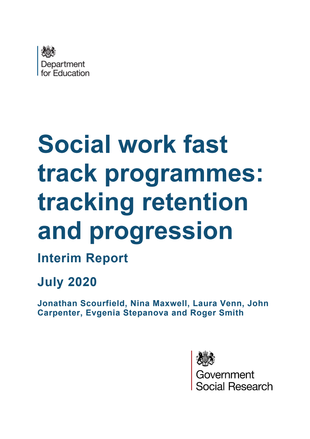 DFE-RR988 Social work fast track programmes: tracking retention and progression. Interim Report