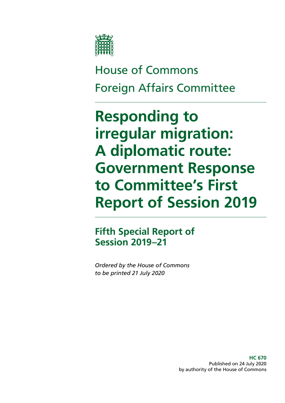 Foreign Affairs Committee 5th Special Report. Responding to irregular migration: A diplomatic route: Government Response to Committee’s First Report of Session 2019