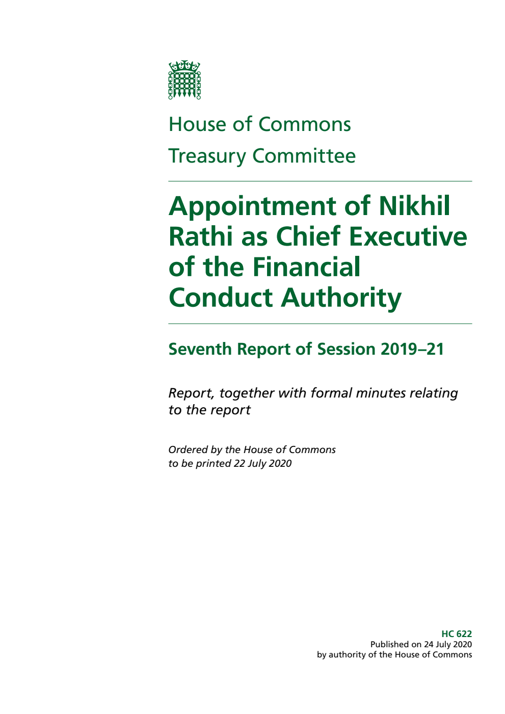 Treasury Committee 7th Report. Appointment of Nikhil Rathi as Chief Executive of the Financial Conduct Authority Volume 1. Report