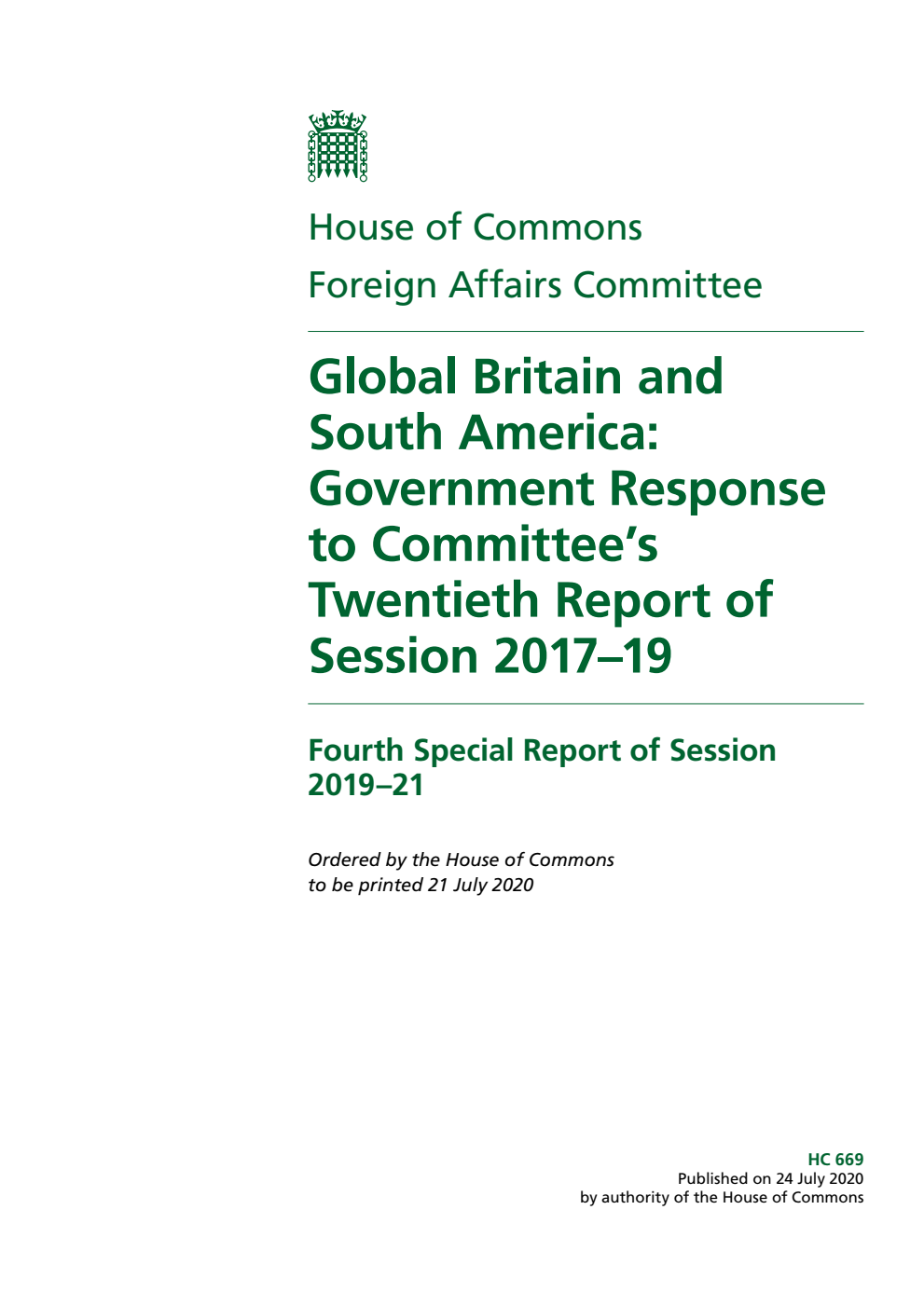Foreign Affairs Committee 4th Special Report. Global Britain and South America: Government Response to Committee’s Twentieth Report of Session 2017–19