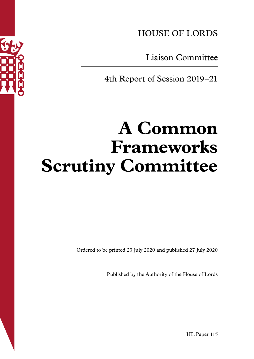 Liaison Committee 4th Report. A Common Frameworks Scrutiny Committee