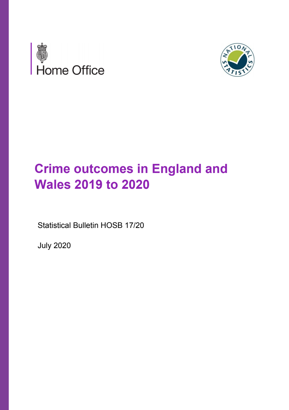 Home Office Statistical Bulletin 17/20 Crime outcomes in England and Wales 2019 to 2020