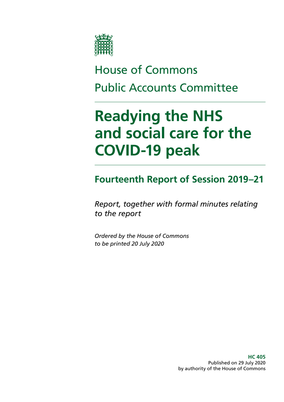 Public Accounts Committee 14th Report. Readying the NHS and social care for the COVID-19 peak Volume 1. Report