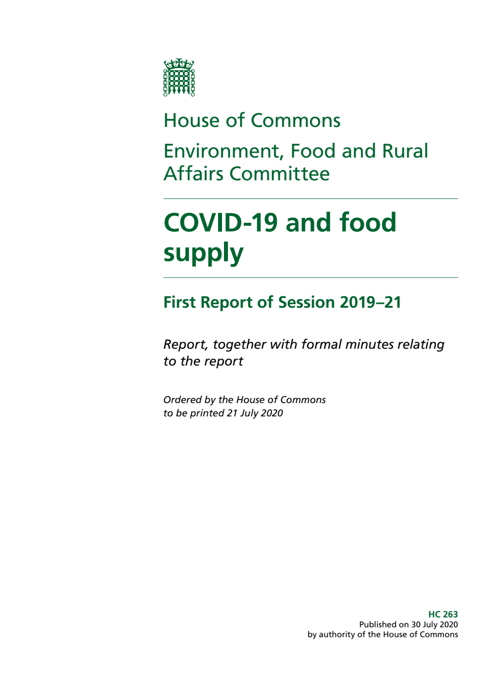Environment, Food and Rural Affairs Committee 1st Report. COVID-19 and food supply Volume 1. Report