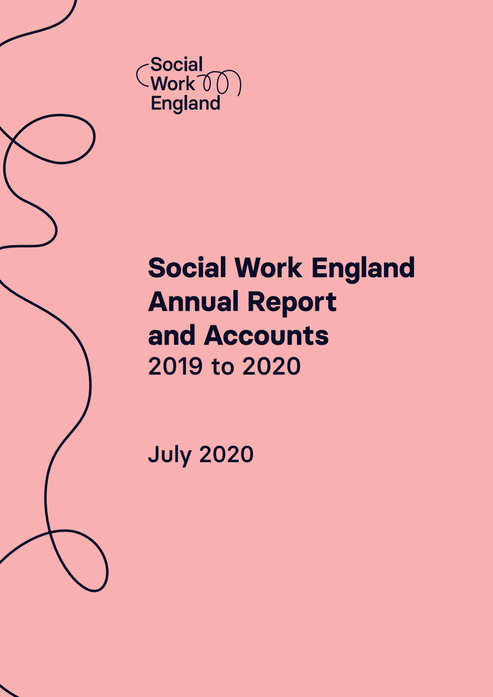Social Work England Annual Report and Accounts for the period 1 April 2019 – 31 March 2020