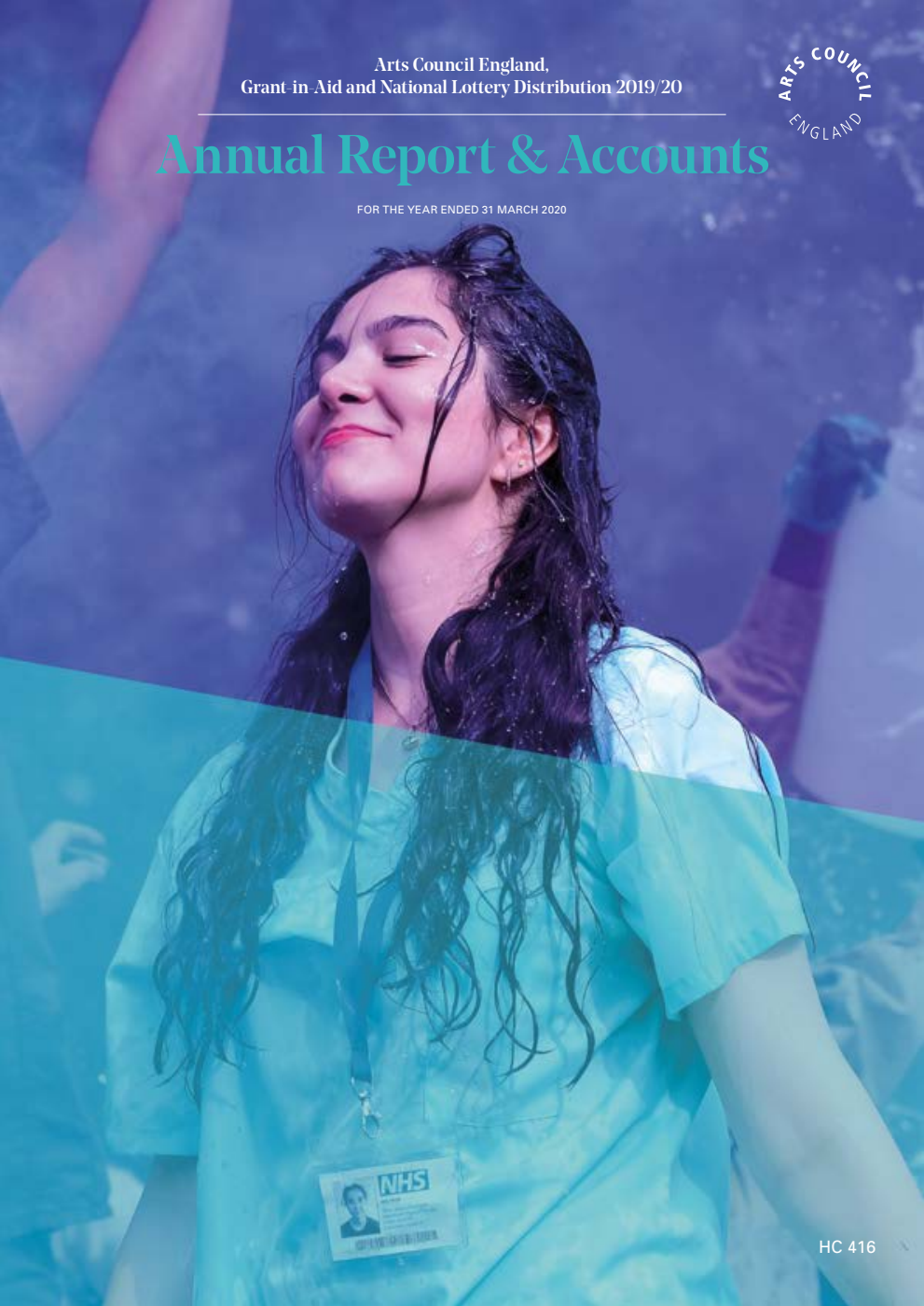 Arts Council England Grant-in-Aid and National Lottery Distribution Annual Report and Accounts 2019/20