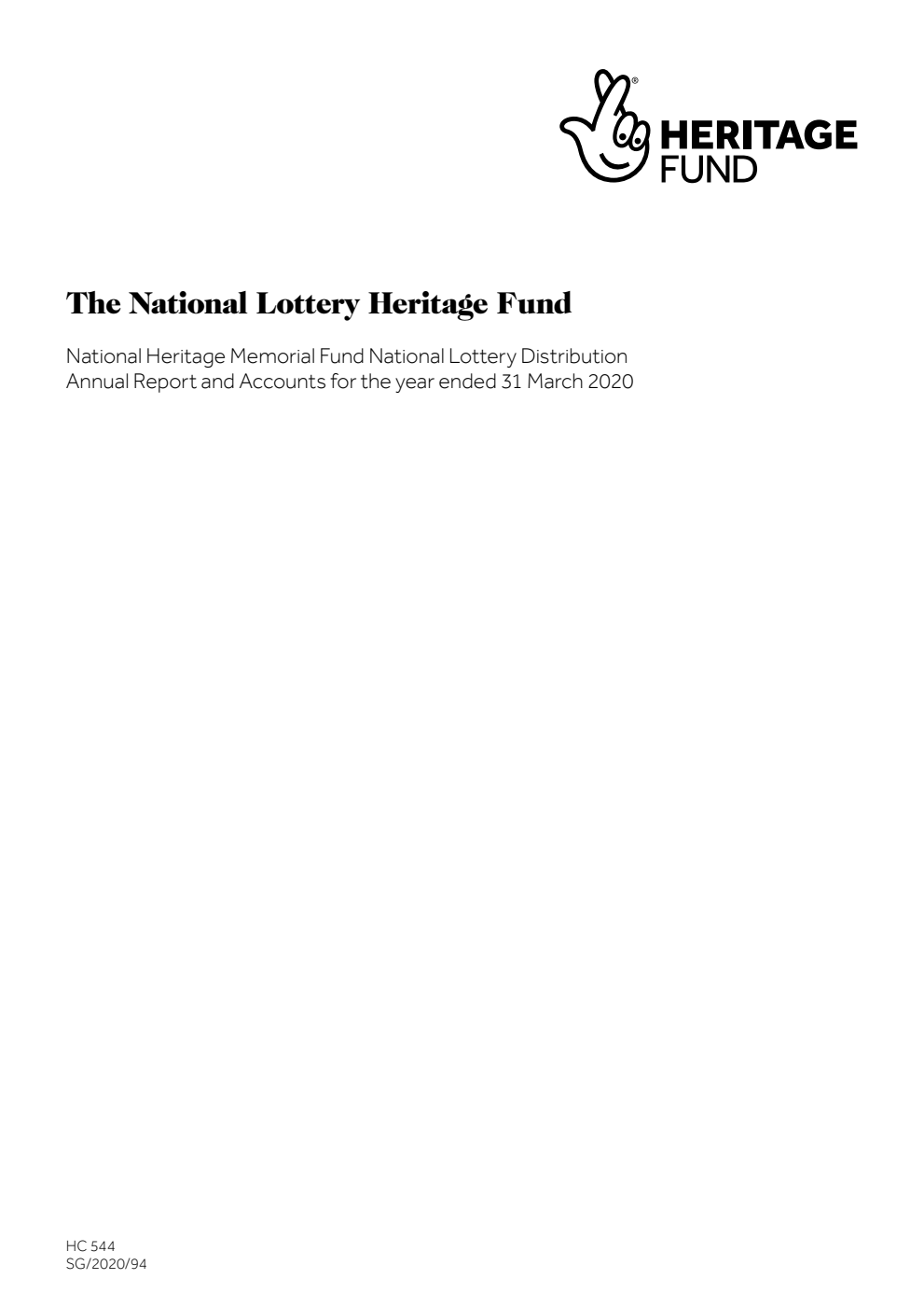 The National Lottery Heritage Fund. National Heritage Memorial Fund National Lottery Distribution Annual Report and Accounts for the year ended 31 March 2020