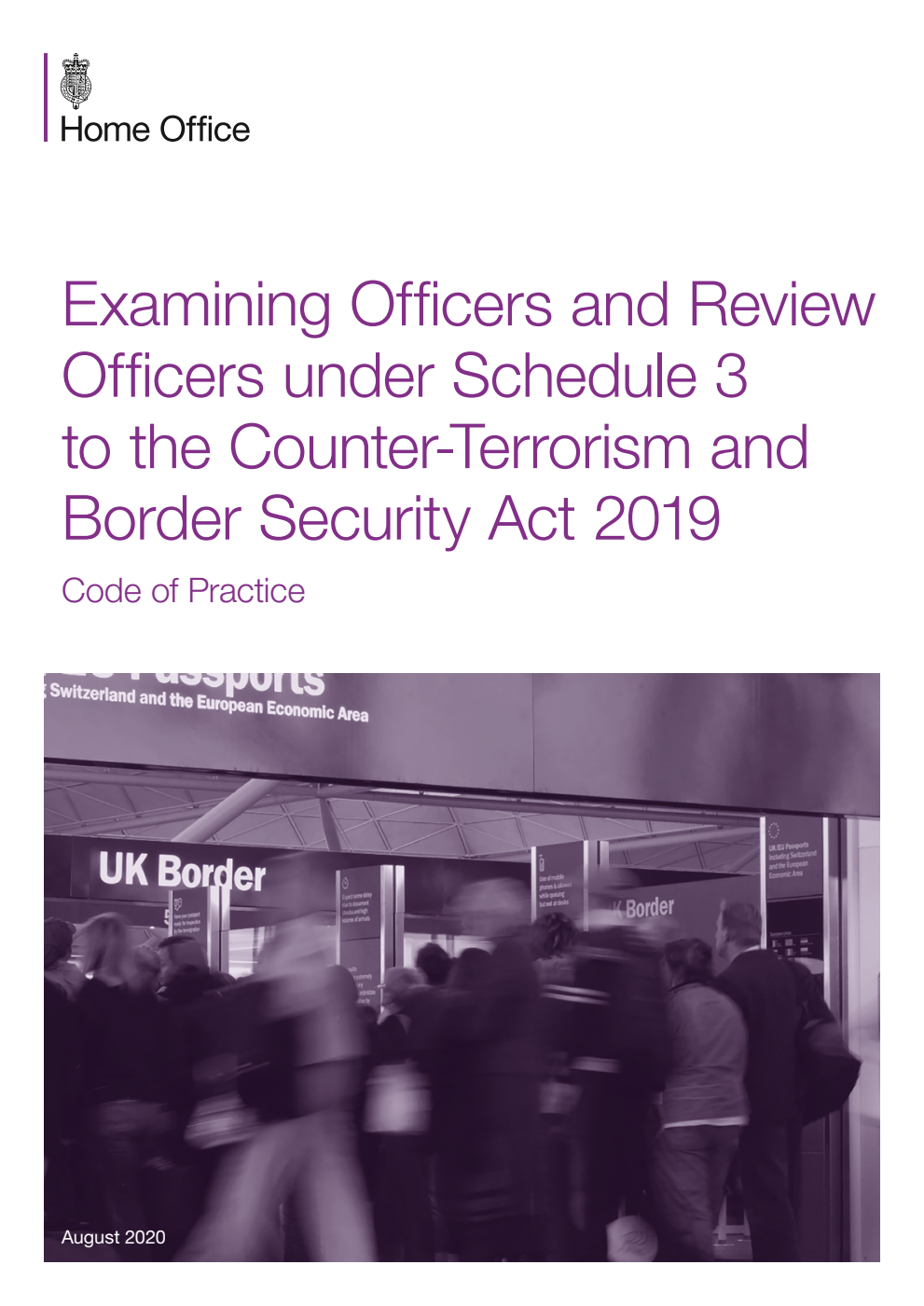 Examining Officers and Review Officers under Schedule 3 to the Counter-Terrorism and Border Security Act 2019. Code of Practice