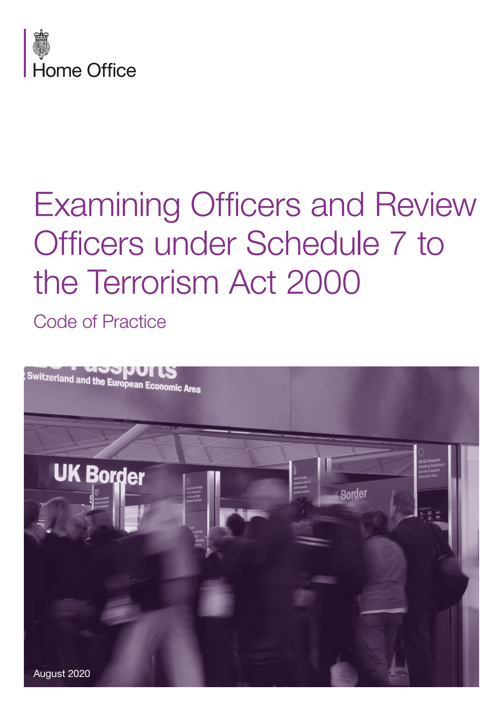 Examining Officers and Review Officers under Schedule 7 to the Terrorism Act 2000. Code of Practice