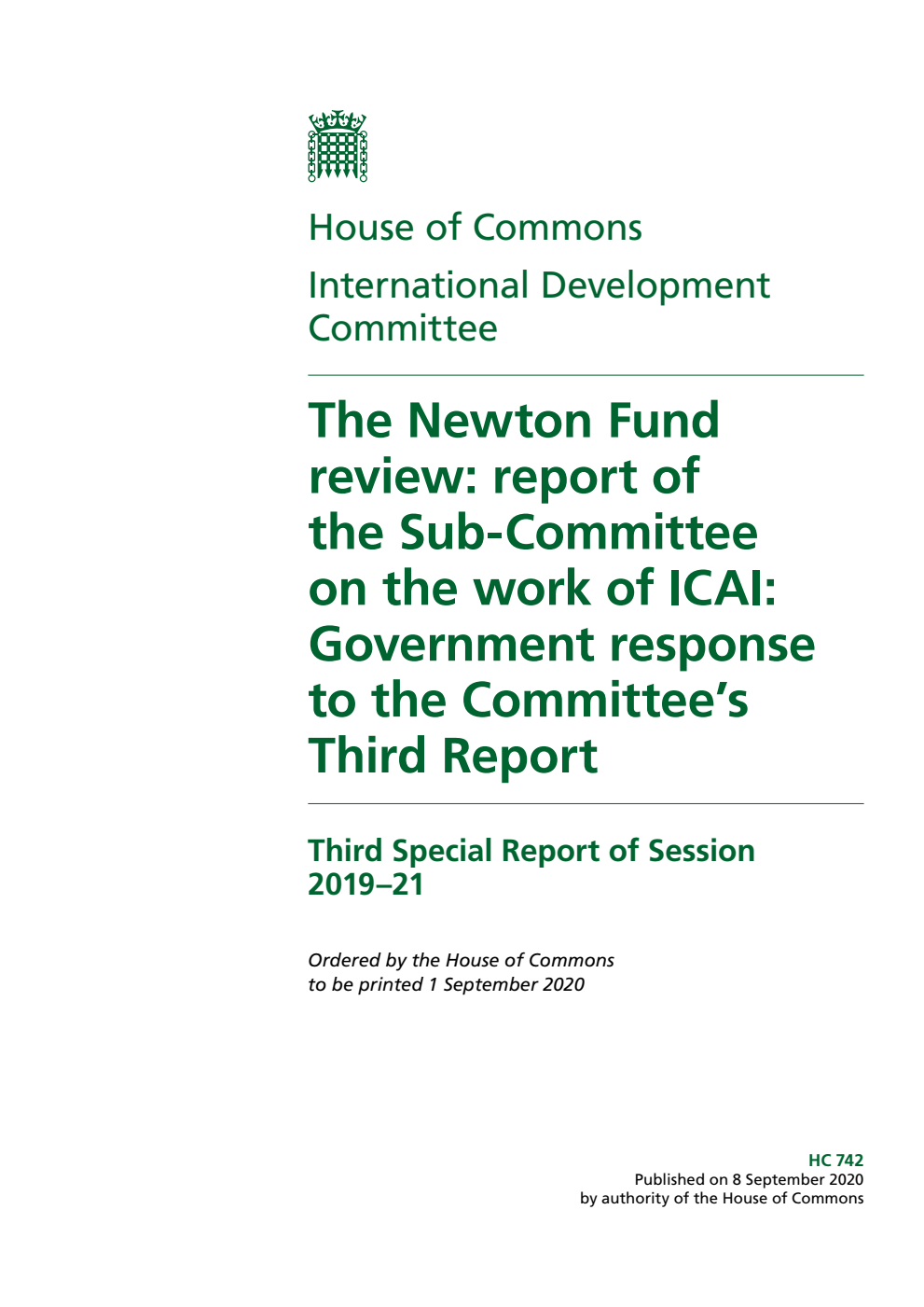 International Development Committee 3rd Special Report. The Newton Fund review: report of the Sub-Committee on the work of ICAI: Government response to the Committee’s Third Report