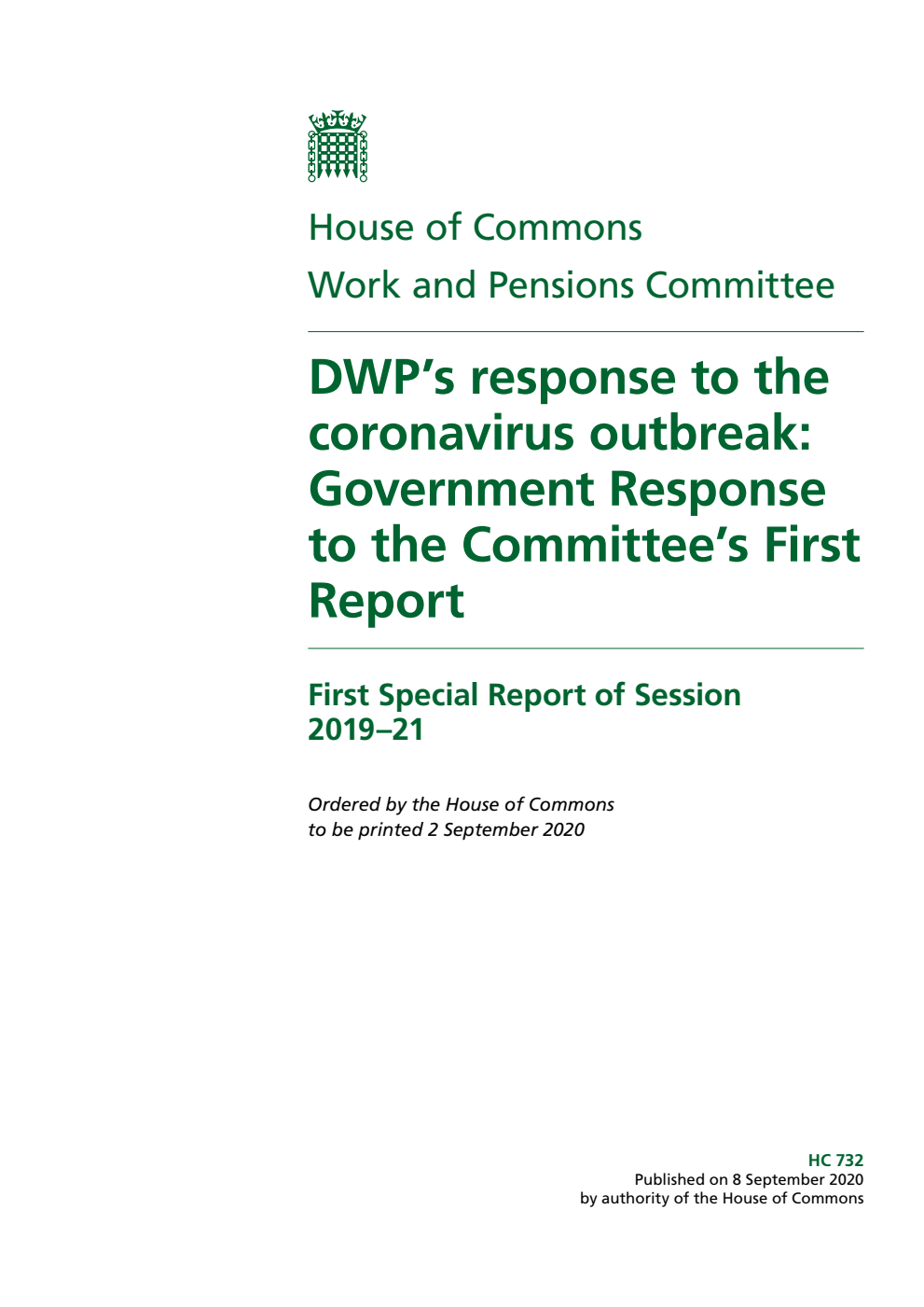 Work and Pensions Committee 1st Special Report. DWP’s response to the coronavirus outbreak: Government Response to the Committee’s First Report
