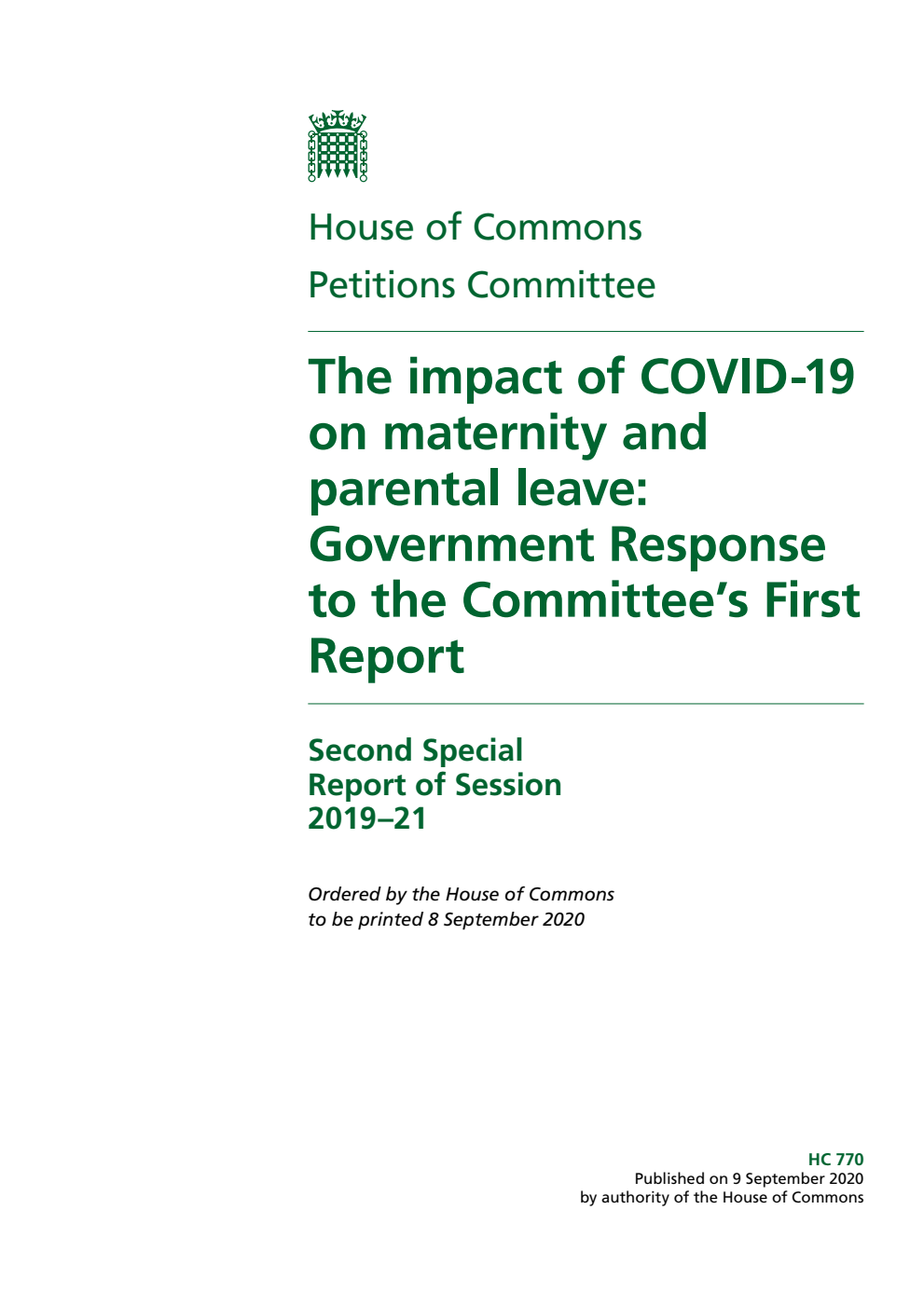 Petitions Committee 2nd Special Report. The impact of COVID-19 on maternity and parental leave: Government Response to the Committee’s First Report