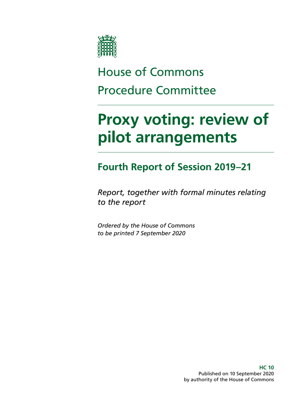 Procedure Committee 4th Report. Proxy voting: review of pilot arrangements Volume 1. Report