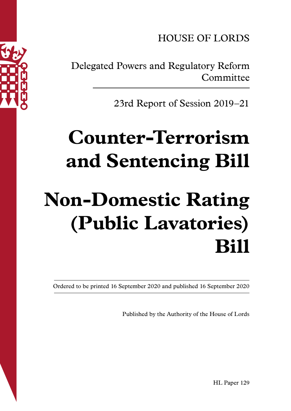 Delegated Powers and Regulatory Reform Committee 23rd Report. Counter-Terrorism and Sentencing Bill. Non-Domestic Rating (Public Lavatories) Bill
