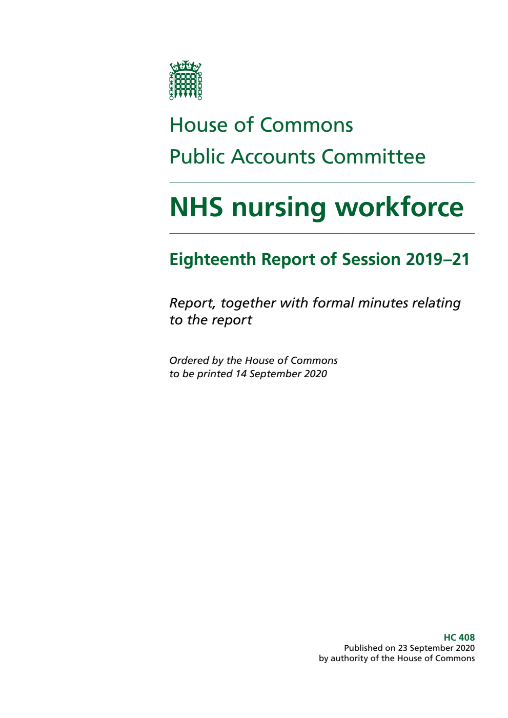Public Accounts Committee 18th Report. NHS nursing workforce Volume 1. Report