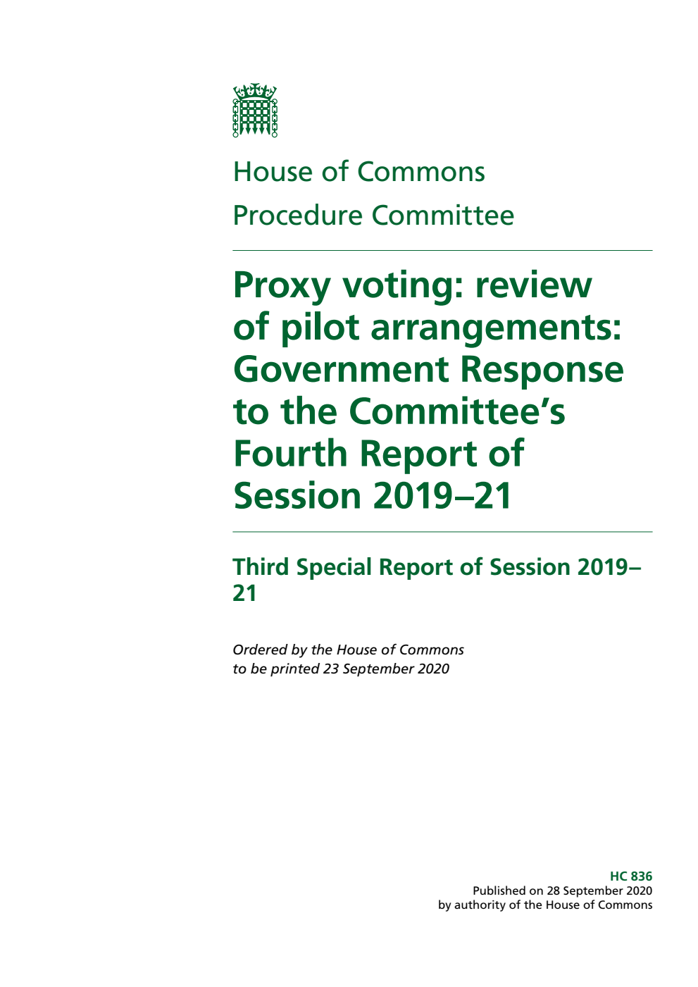 Procedure Committee 3rd Special Report. Proxy voting: review of pilot arrangements: Government Response to the Committee’s Fourth Report of Session 2019–21