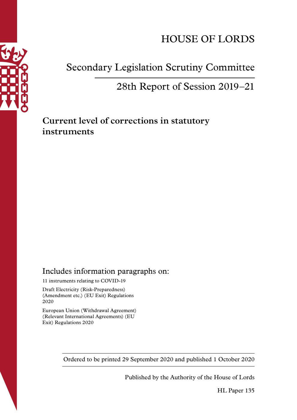 Secondary Legislation Scrutiny Committee 28th Report. Current level of corrections in statutory instruments
