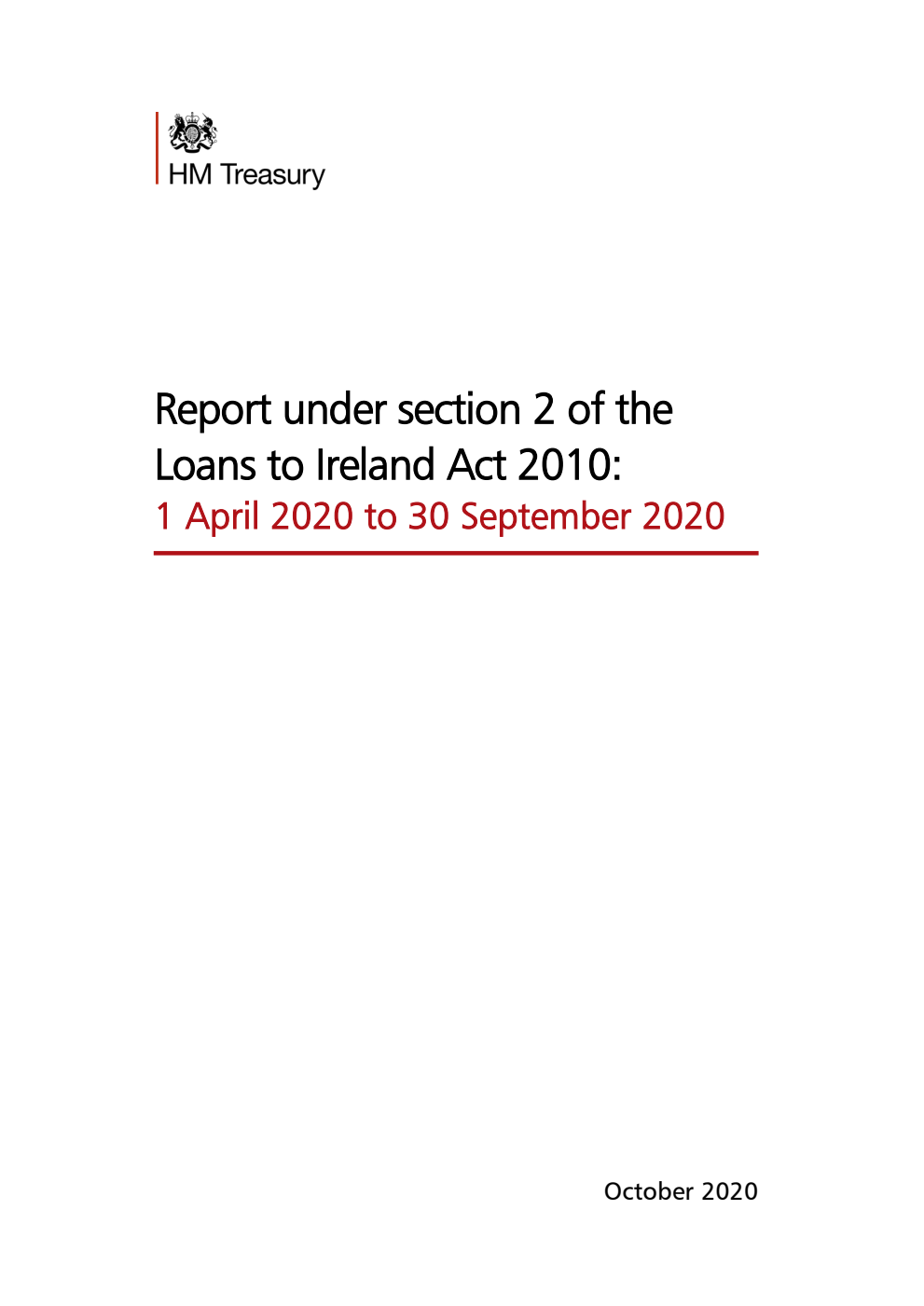 Report under section 2 of the Loans to Ireland Act 2010: 1 April 2020 to 30 September 2020