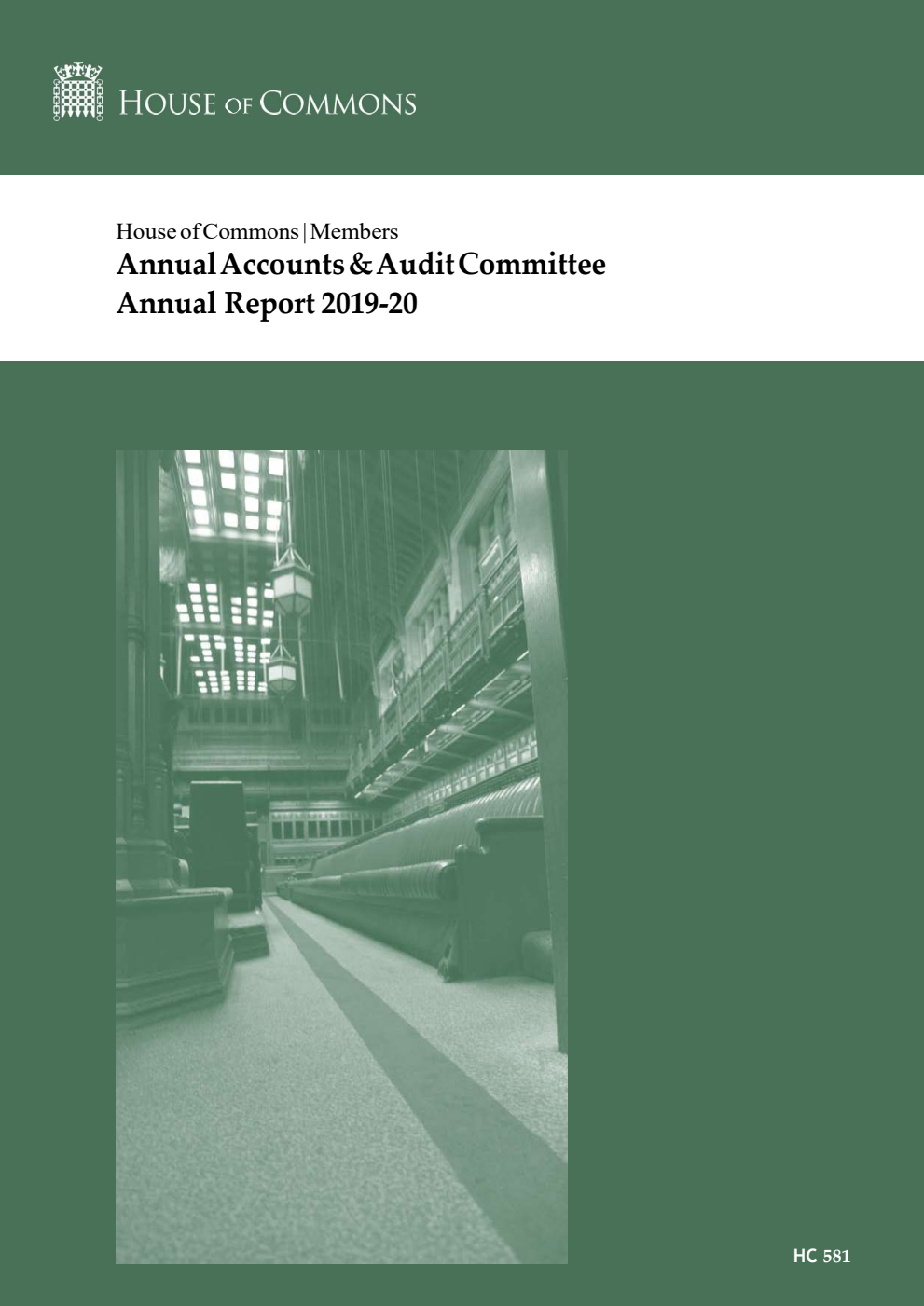 The House of Commons: Members Annual Accounts & Audit Committee Annual Report 2019-20 (for the year ended 31 March 2020)