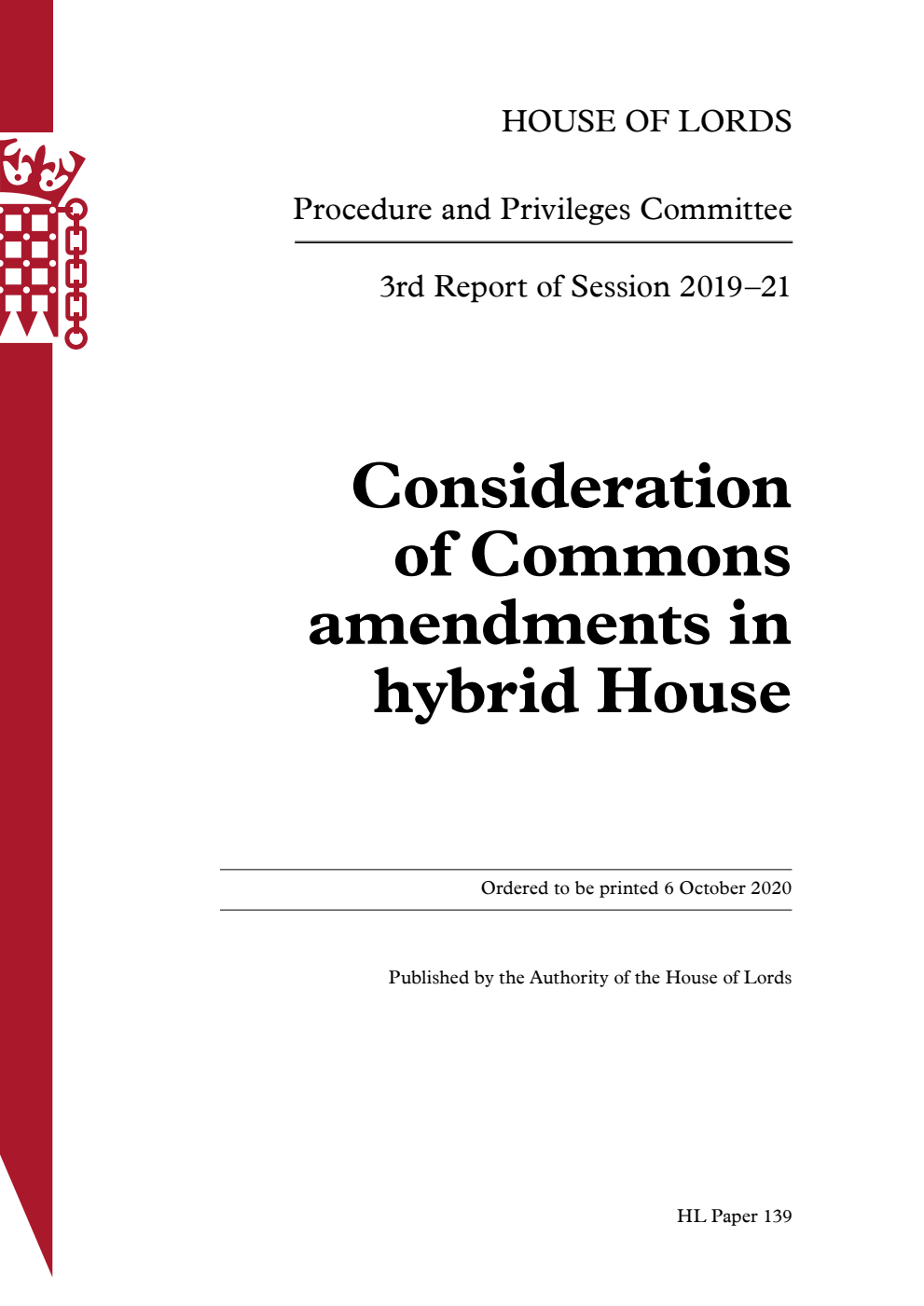Procedure and Privileges Committee 3rd Report. Consideration of Commons amendments in hybrid House